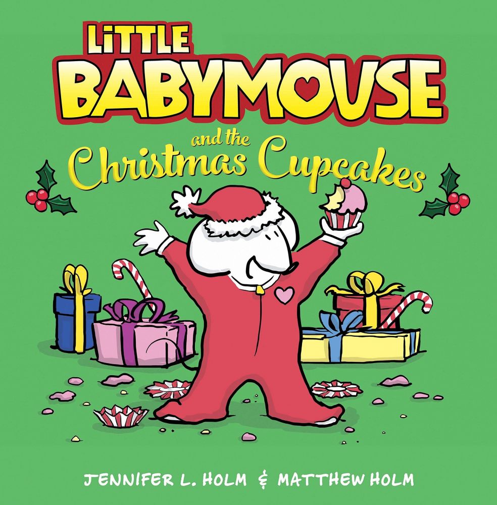 LITTLE BABYMOUSE AND THE CHRISTMAS CUPCAKES