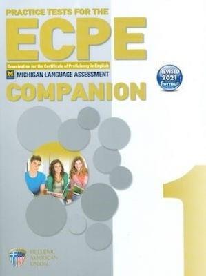 PRACTICE TESTS 1 ECPE COMPANION REVISED 2021 FORMAT 0509331