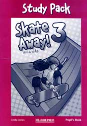 SKATE AWAY 3 CEF LEVEL A2 STUDY PACK