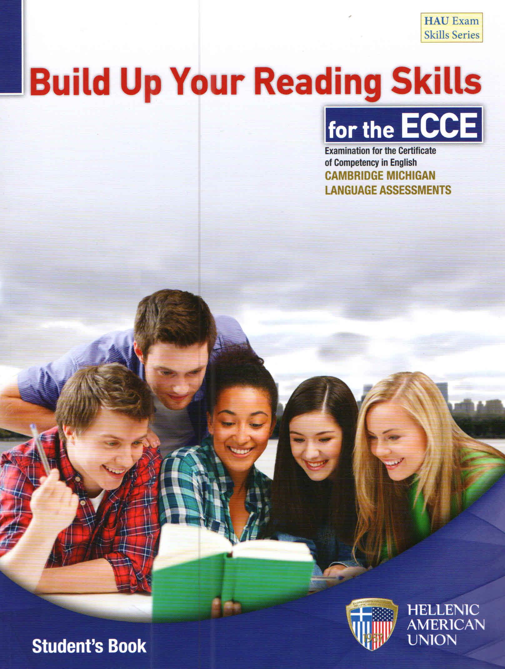 BUILD UP YOUR READING SKILLS FOR THE ECCE STUDENTS 0345583