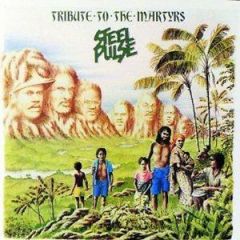 STEEL PULSE STEEL PULSE*TRIBUTE TO THE
