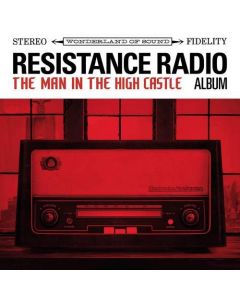 VARIOUS / RESISTANCE RADIO THE MAN IN THE HIGH CASTLE - CD