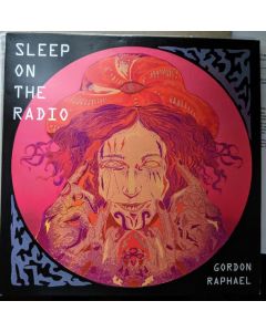GORDON RAPHAEL / SLEEP ON THE RADIO - LP 180gr