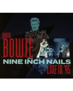 DAVID BOWIE NINE NICH NAILS / LIVE IN 95 - 3CD