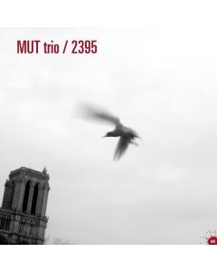 MUT TRIO / 2395  - LP + CD