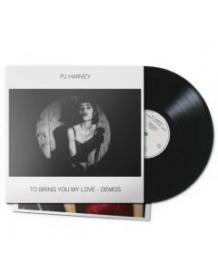 PJ HARVEY / TO BRING YOU MY LOVE DEMOS - LP 180gr
