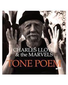 CHARLES LLOYD AND THE MARVELS / TONE POEM - CD