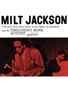 MILT JACKSON QUARTET / AND THE THELONIUS MONK QUINTET - LP (CLASSIC VINYL SERIES)