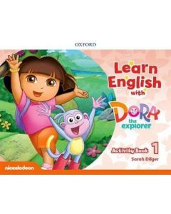 LEARN ENGLISH WITH DORA THE EXPLORER 1 ACTIVITY BOOK