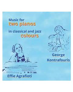 EFFIE AGRAFIOTI & GEORGE KONTRAFOURIS / MUSIC FOR TWO PIANOS - CD