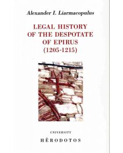 LEGAL HISTORY OF THE DESPOTATE OF EPIRUS 1205-1215