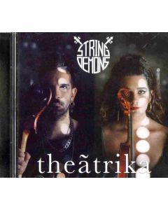 STRING DEMONS / THEATRIKA - CD