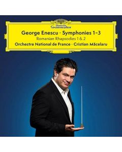 GEORGE ENESCU CRISTIAN MACELARU / SYMPHONIES N 1- 3 - 3CD