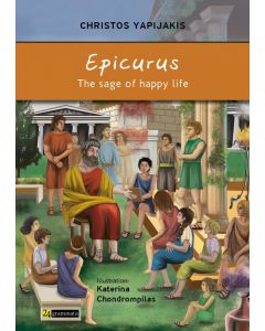 EPICURUS - THE SAGE OF HAPPY LIFE