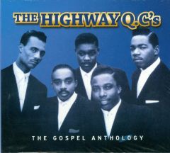 THE HIGHWAY Q C S /THE GOSPEL ANTHOLOGY- CD