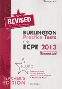 BURLINGTON PRACTICE TESTS FOR ECPE 2013 BOOK 2 TEACHERS