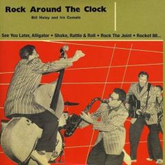 BILL HALEY AND HIS COMETS / ROCK AROUND THE CLOCK  - CD