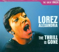 ALEXANDRIA LOREZ THE THRILL IS GONE CD