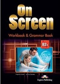 ON SCREEN B2+  WORKBOOK & GRAMMAR BOOK 2017