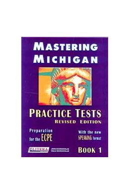 MASTERING MICHIGAN 1 PRACTICE TESTS REVISED