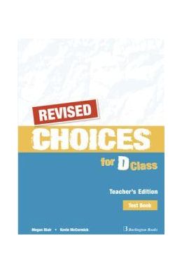 CHOICES FOR D CLASS TEST BOOK TEACHERS REVISED
