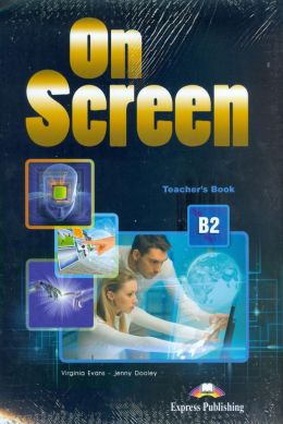 ON SCREEN B2 REVISED TEACHERS BOOK