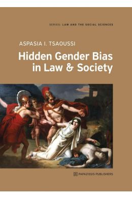 HIDDEN GENDER BIAS IN LAW AND SOCIETY