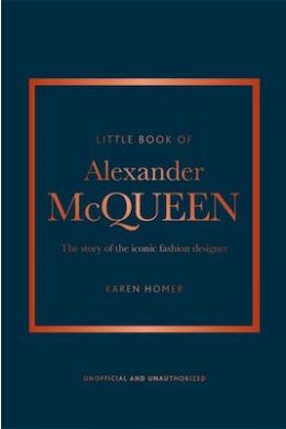 LITTLE BOOK OF ALEXANDER MCQUEEN