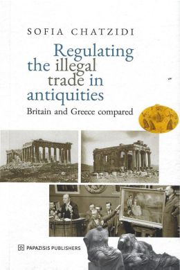 REGULATING THE ILLEGAL TRADE IN ANTIQUITIES