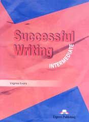 SUCCESSFUL WRITING INTERMEDIATE