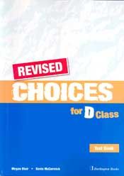 CHOICES FOR D CLASS TEST BOOK REVISED