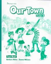 OUR TOWN JUNIOR A TEST BOOK