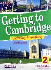 GETTING TO CAMBRIDGE 2 LISTENING & SPEAKING REVISED EDITION