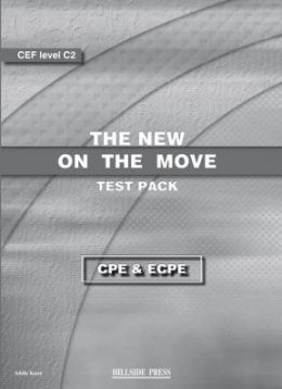 THE NEW ON THE MOVE TEST PACK CPE & ECPE (LEVEL C2)