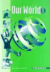 OUR WORLD 1 WORKBOOK