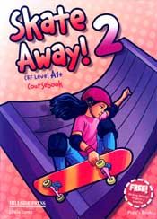 SKATE AWAY 2  LEVEL A1