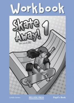 SKATE AWAY 1 CEF LEVEL 1 WORKBOOK