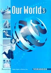 OUR WORLD 3 WORKBOOK