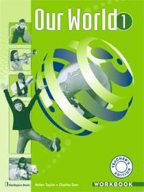 OUR WORLD 1 WORKBOOK TEACHERS BOOK