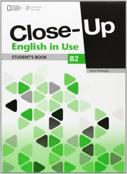 CLOSE UP B2 ENGLISH IN USE STUDENTS BOOK
