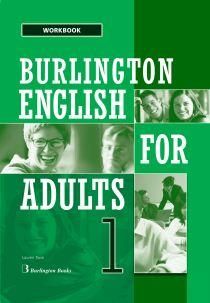 BURLINGTON ENGLISH FOR ADULTS 1 WORKBOOK