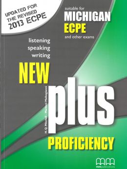 NEW PLUS PROFICIENCY ECPE + GLOSSARY 2013