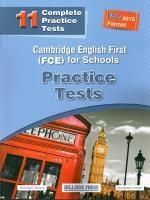 CAMBRIDGE ENGLISH FIRST FOR SCHOOLS 11 COMPLETE PRACTICE TESTS 2015