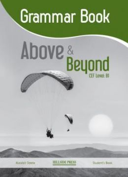 ABOVE & BEYOND CEF LEVEL B1 GRAMMAR