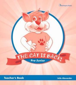 THE CAT IS BACK PRE JUNIOR TEACHERS WORKBOOK