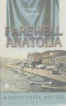 FAREWELL ANATOLIA