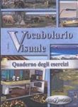 VOCABULARIO VISUALE QUADERNE DEGLI ESERCIZI