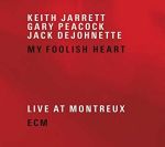 JARRETT PEACOCK DEJOHNETTE / MY FOOLISH HEART - 2CD