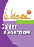 LE KIOSQUE 2 CAHIER  D' EXERCICES