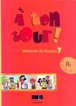 A TON TOUR 1 METHODE DE FRANCAIS A1